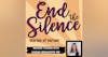 End the Silence - Guest Sarah Bohachyk
