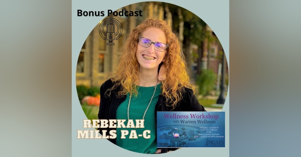 Bonus Episode - Interview with Warren Wellness PA Rebekah Mills