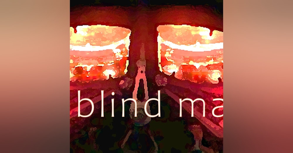 A blind man