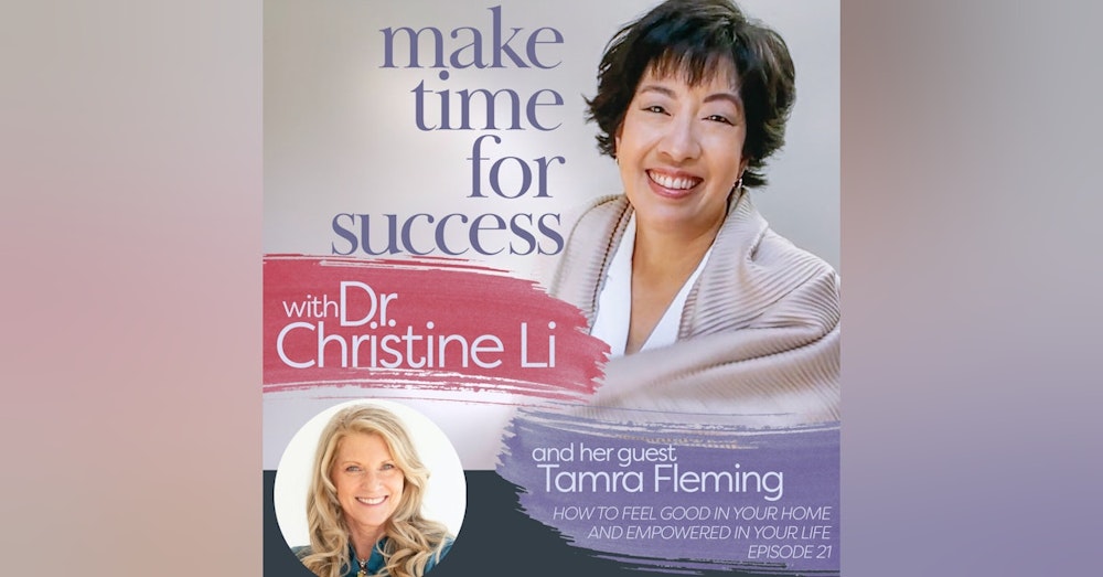 How to Feel Good in Your Home and Empowered in Your Life with Tamra Fleming