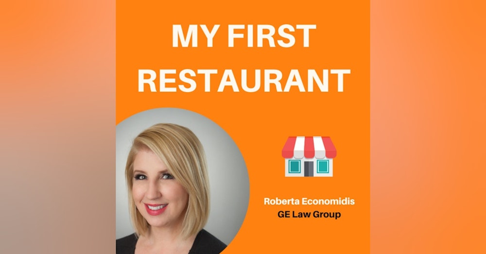 17: The Restaurant Lease Episode | Roberta Economidis, GE Law Group