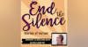 End the Silence - Guest Alysa Lamb RN