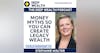 Wealth Strategist Stephanie Walter Shatters Money Myths So You Can Create Legacy Wealth (#286)