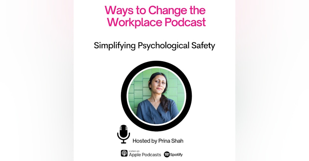 24. Simplifying Psychological Safety