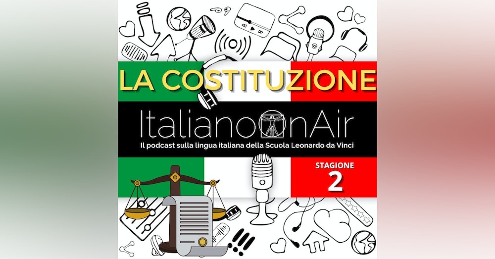 La Costituzione italiana - Episodio 12 (stagione 2)