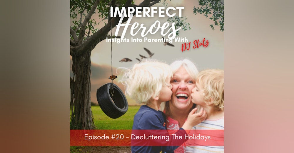 Episode 20: Decluttering The Holidays with Renee Fieck