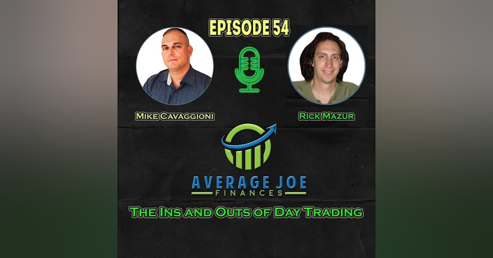 54. Day Trading Ins and Outs with Rick Mazur