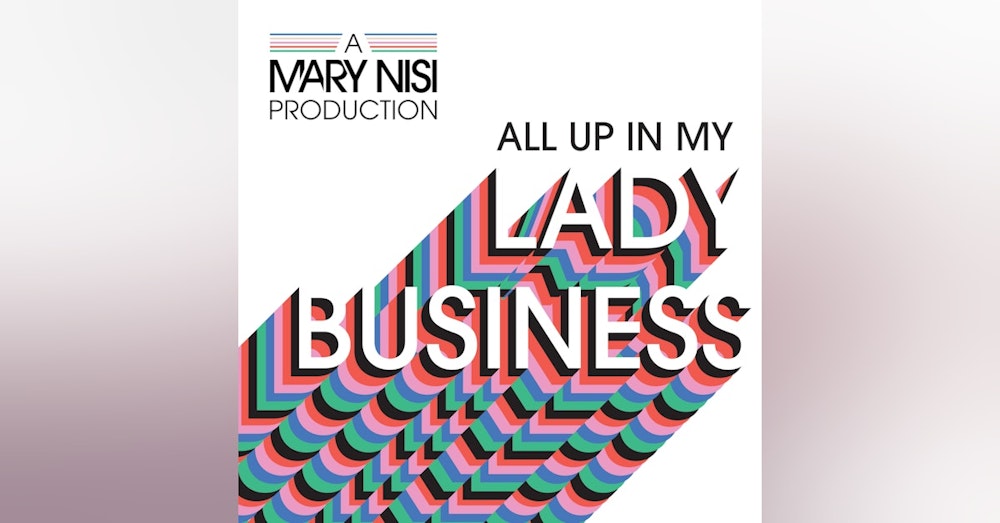 Introducing... All Up In My Lady Business!