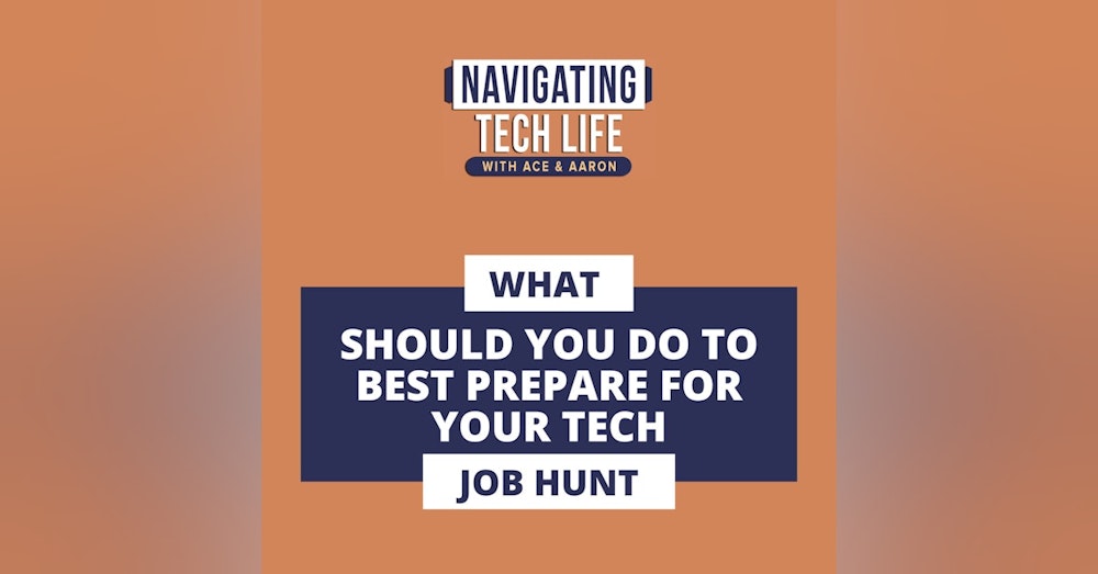 15: What Should You Do to Best Prepare for Your Tech Job Hunt?