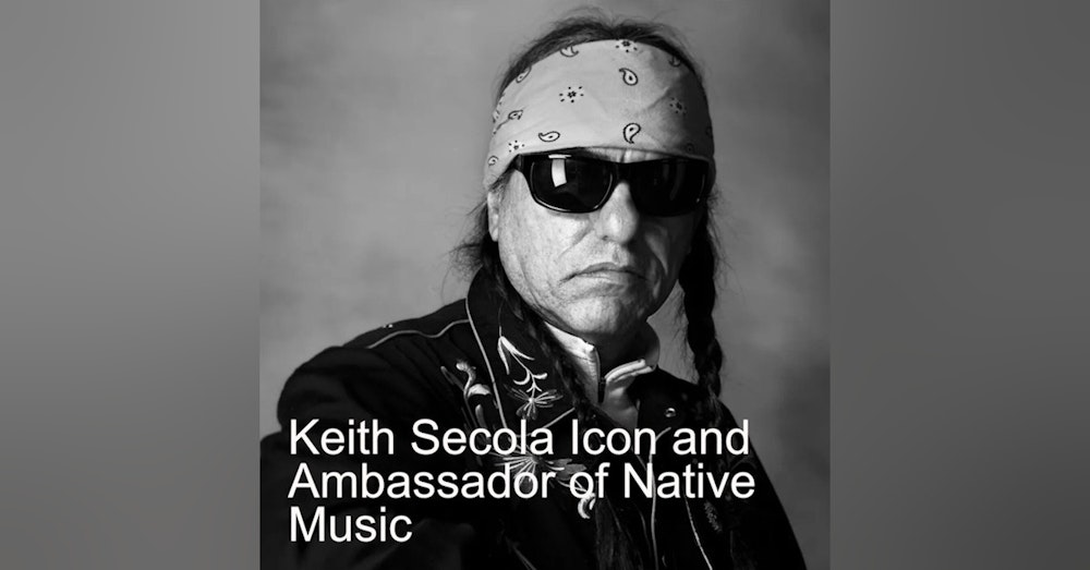 Keith Secola Icon and Ambassador of Native Music