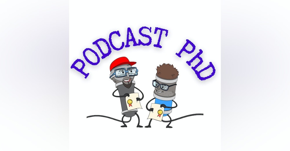 Welcome to Podcast PhD