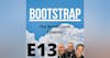 E13: Bootstrap Bar Mitzvah
