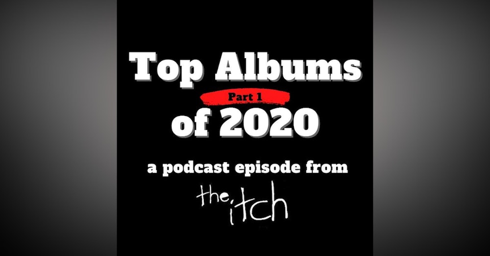 E39 Top 20 Rock Albums of 2020 (Part 1)