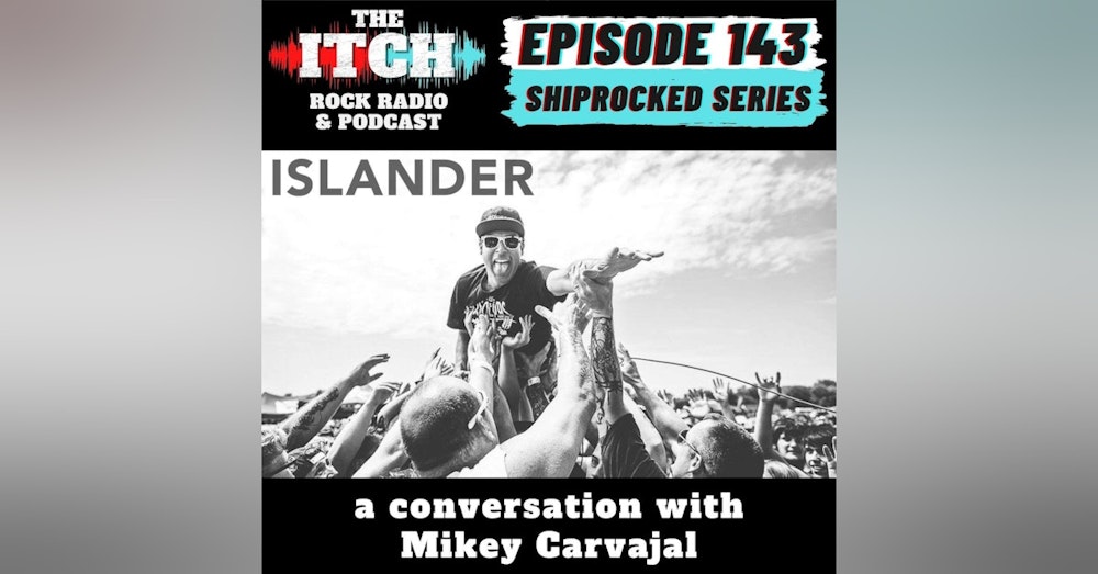 E143 A Conversation with Mikey Carvajal of Islander