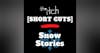 [Short Cuts] Snow Stories