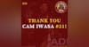 S1E58 - THANK YOU Cam IWASA #31!!