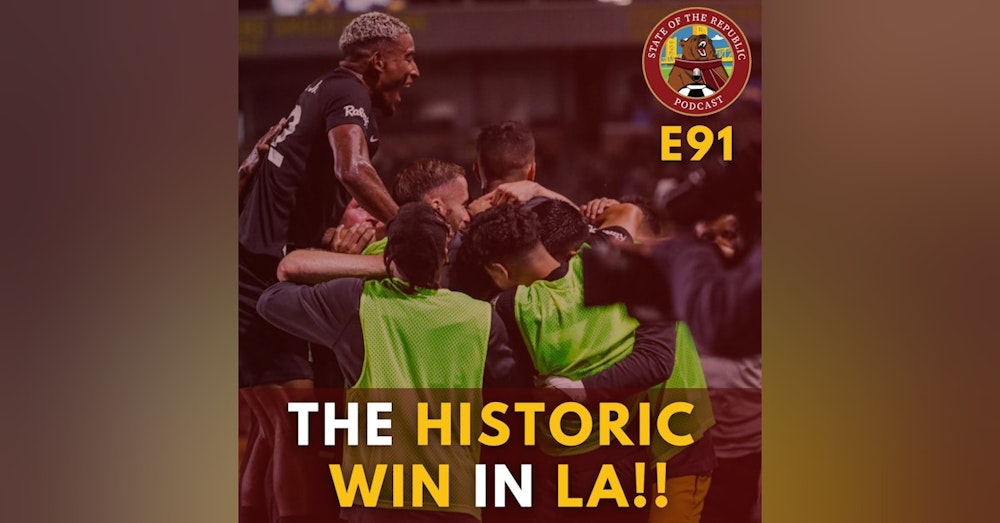 S1E91 - The HISTORIC WIN in LA!!