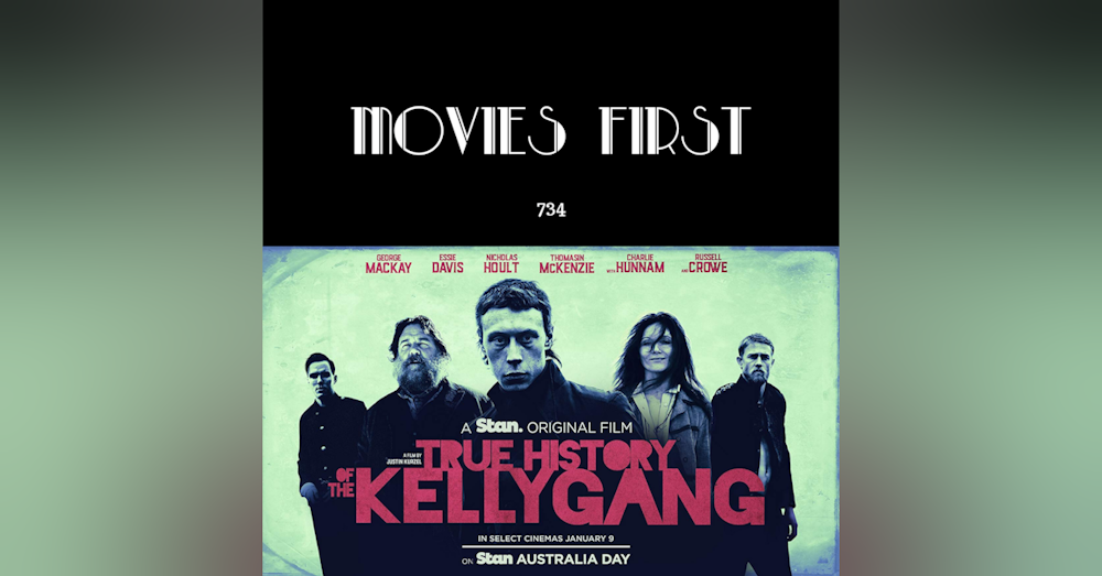 734: True History of the Kelly Gang (Biography, Crime, Drama) (the @MoviesFirst review)
