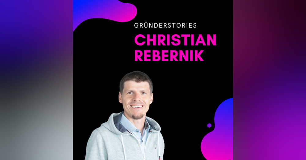 Christian Rebernik, Adivsor & Investor | Gründerstories