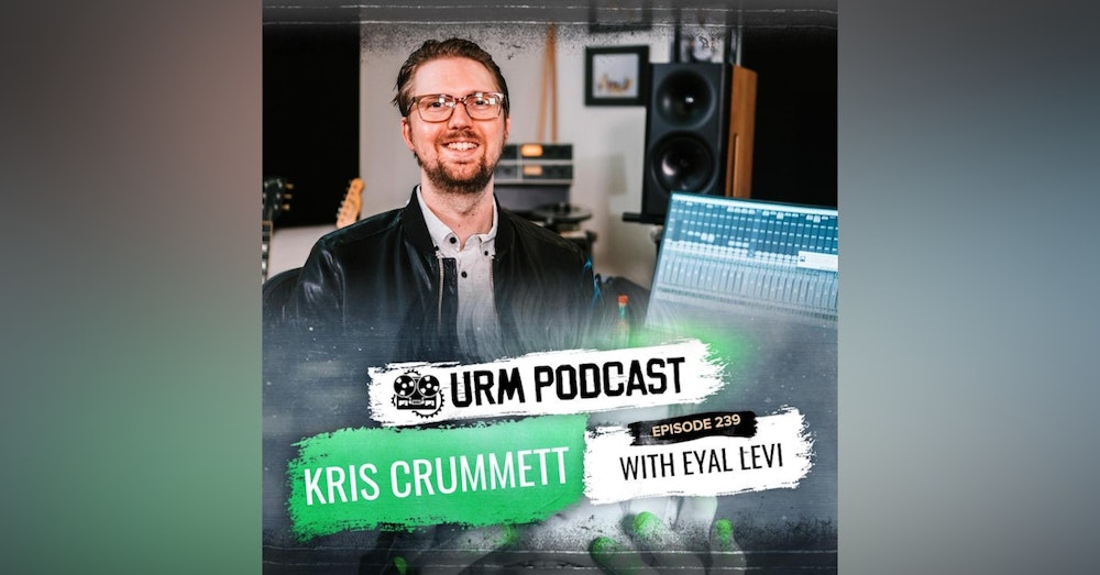 EP 239 | Kris Crummett