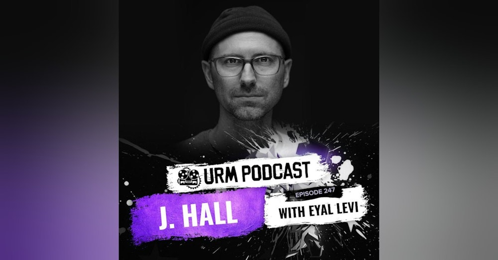 EP 247 | J. Hall