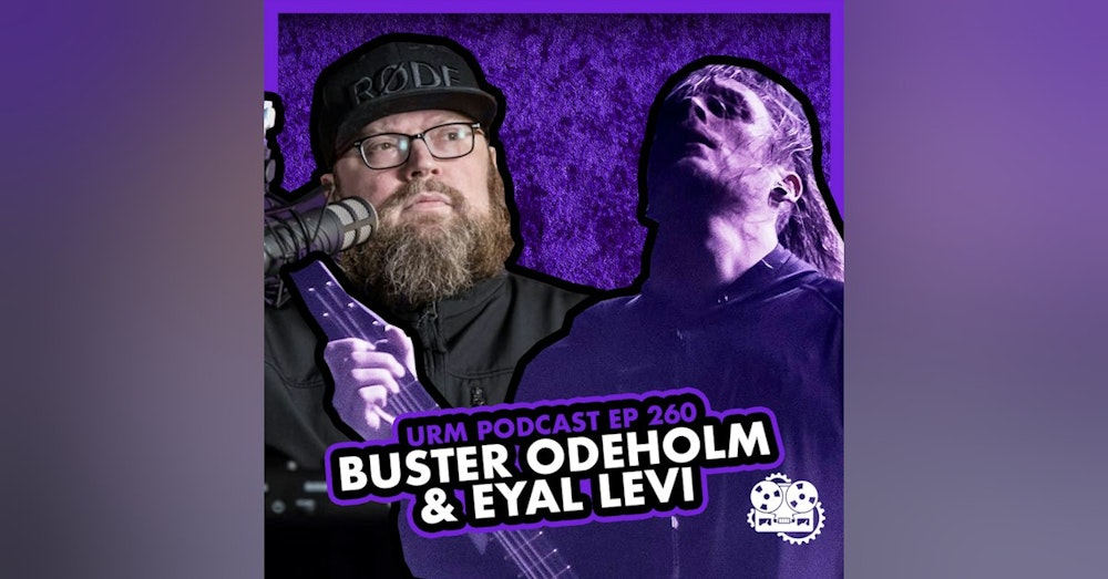 EP 260 | Buster Odeholm