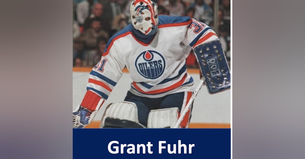 Overtime Podcast - Ep 14 - Grant Fuhr
