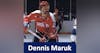 Overtime Podcast: Season 2 - Ep 17 - Dennis Maruk