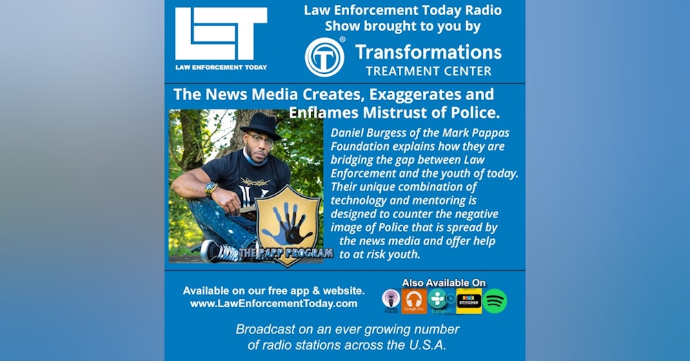 S3E22: Mistrust of Law Enforcement is it Caused by The Media?
