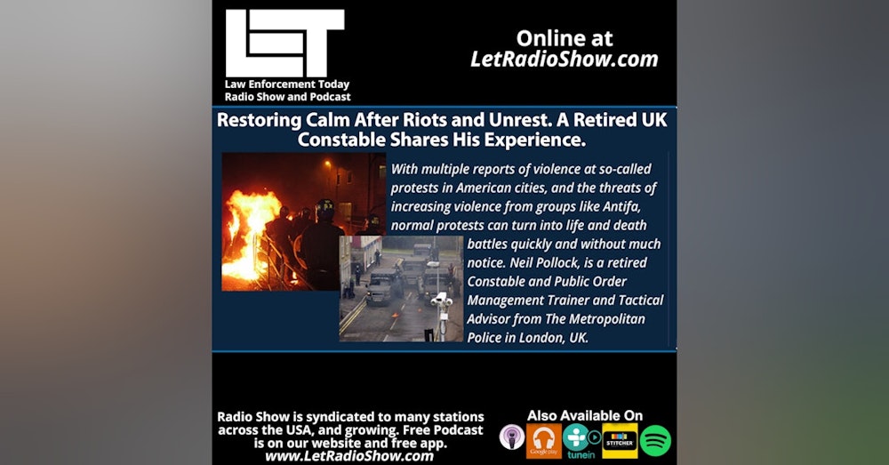 Riots, Restoring Calm Retired UK Constable Tells the Story. Special Episode