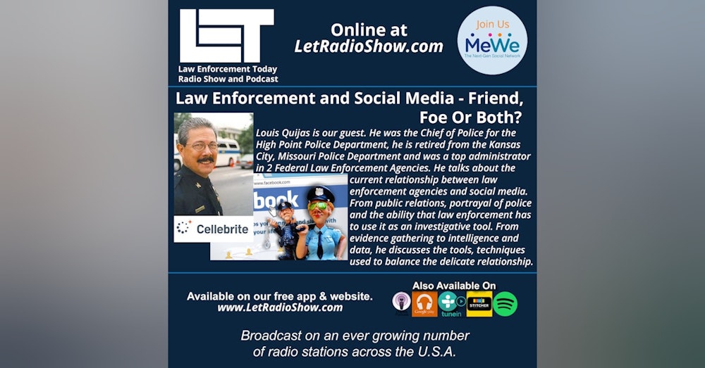S5E3: Law Enforcement and Social Media - Friend,  Foe Or Both?