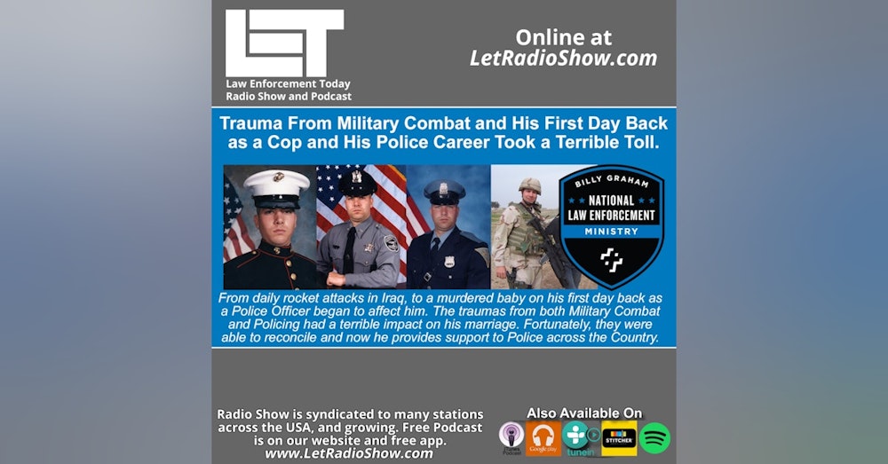 Trauma From Military Combat and His First Day Back as a Cop and His Police Career Took a Terrible Toll.