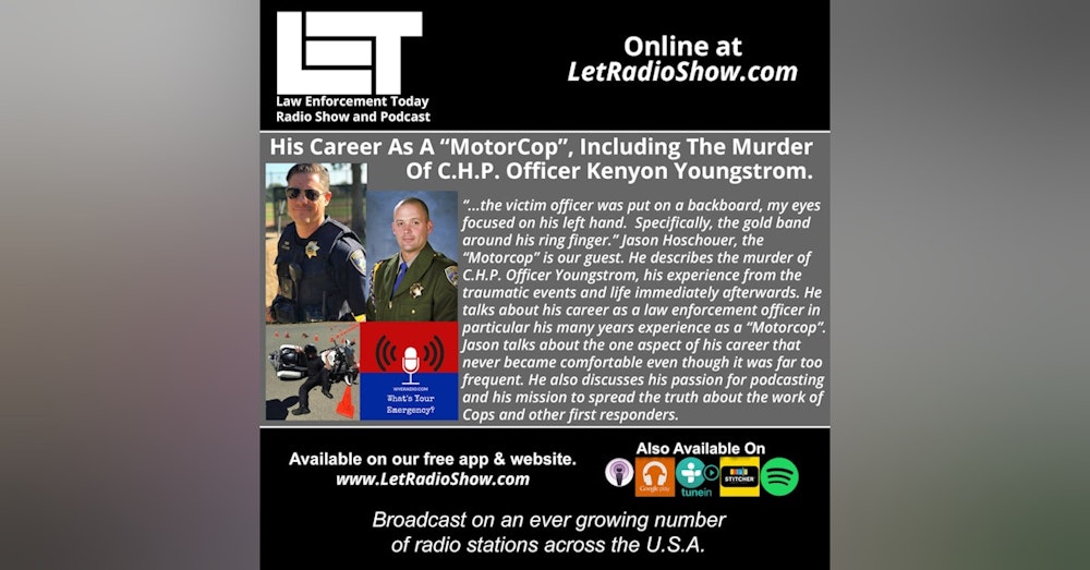 S5E29: His Career As A “MotorCop”,  Including The Murder Of C.H.P. Officer Kenyon Youngstrom.