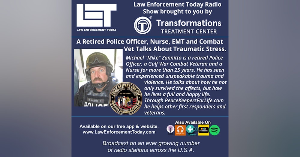 S3E30: Retired Police Officer, Nurse, EMT & Combat Vet Talks About Traumatic Stress.