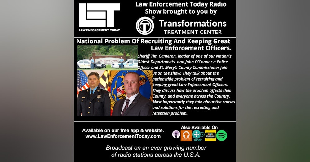 S4E7: National Problem Of Recruiting And Keeping Great Law Enforcement Officers.
