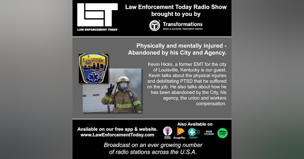 S2E56: Injured EMT Abandoned by his City and Agency.