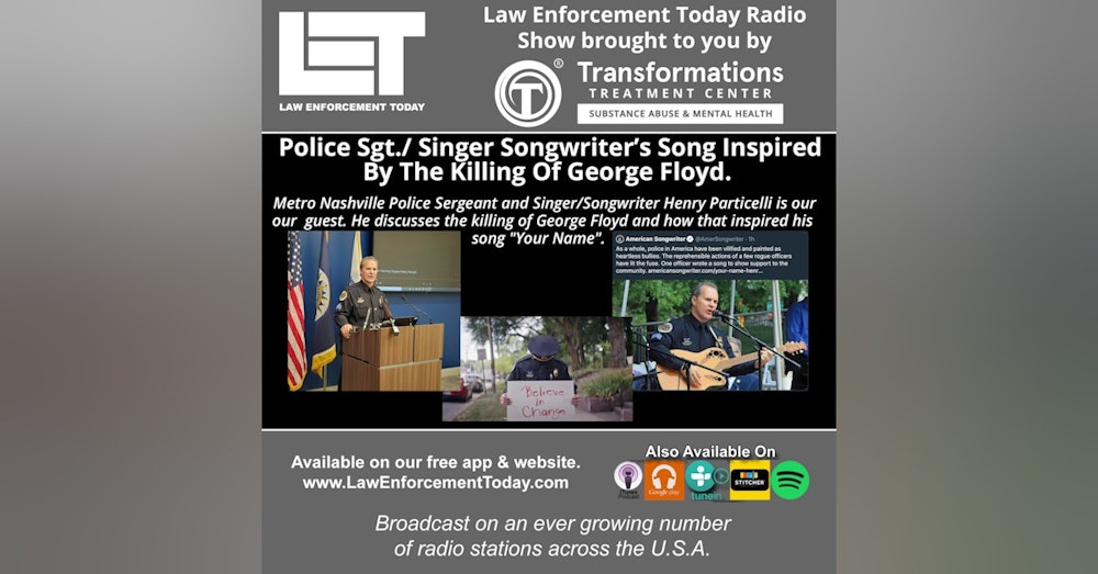 S4E78: Police Sergeant / Singer Songwriter’s Song Inspired By The Killing Of George Floyd.