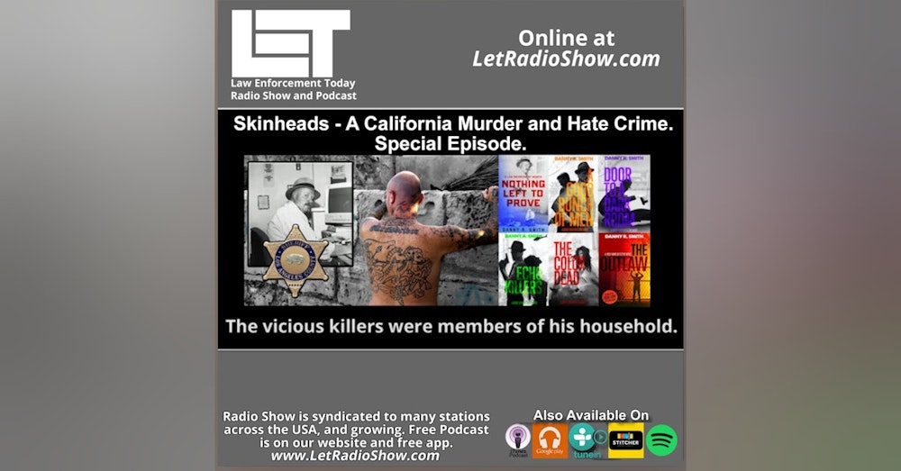 Skinheads, a Brutal Murder and Hate Crime that was committed by members of his California household. Special Episode.