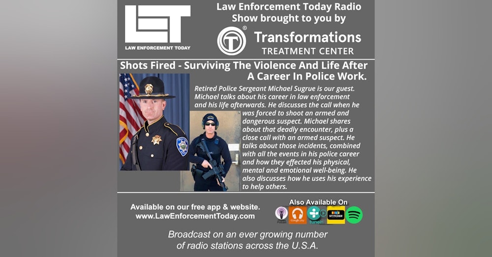 S4E18: Shots Fired - Surviving The Violence And Life After A Career In Police Work.
