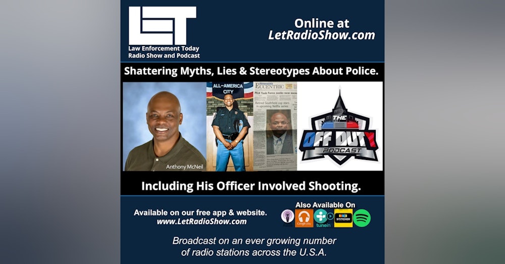S5E49: Shattering Myths, Lies and Stereotypes About Police. Including His Officer Involved Shooting.