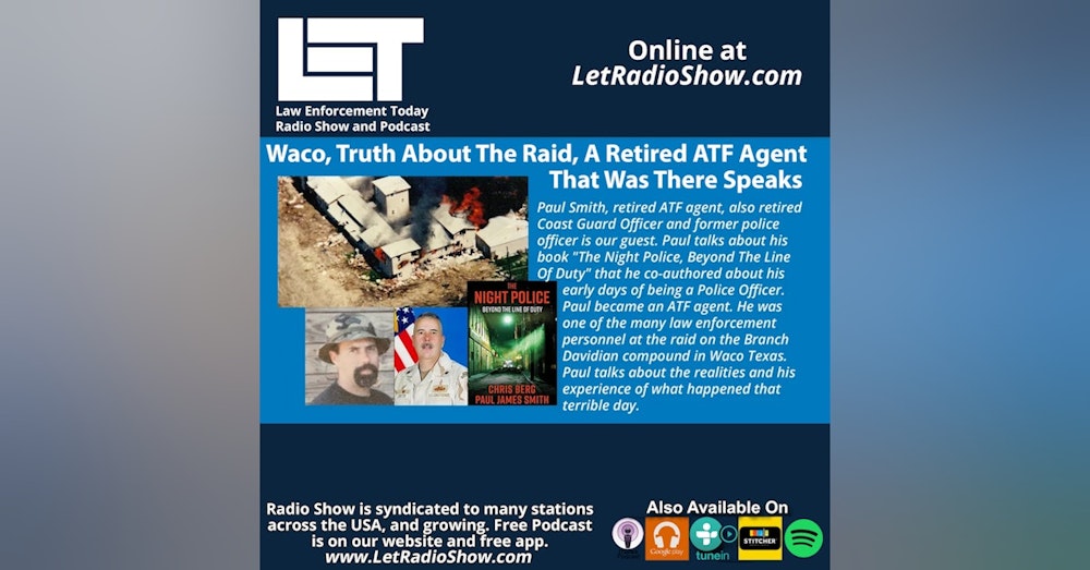 Waco, The Raid, A Retired ATF Agent. Special Episode.