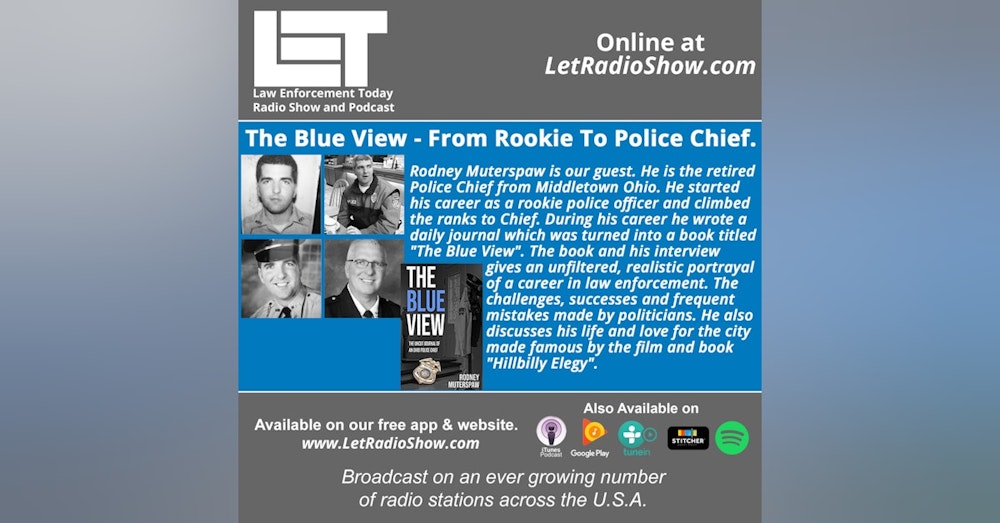S5E8: The Blue View - From Rookie To Police Chief.