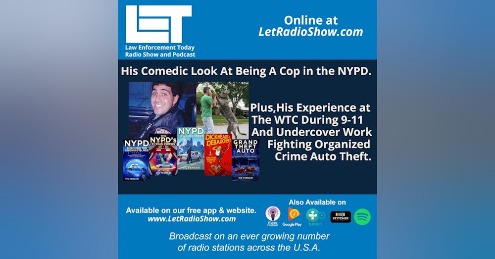 S6E7: Cop, Comedian and an Author. Plus, the 9-11 Terror Attack, and Fighting Organized Crime.
