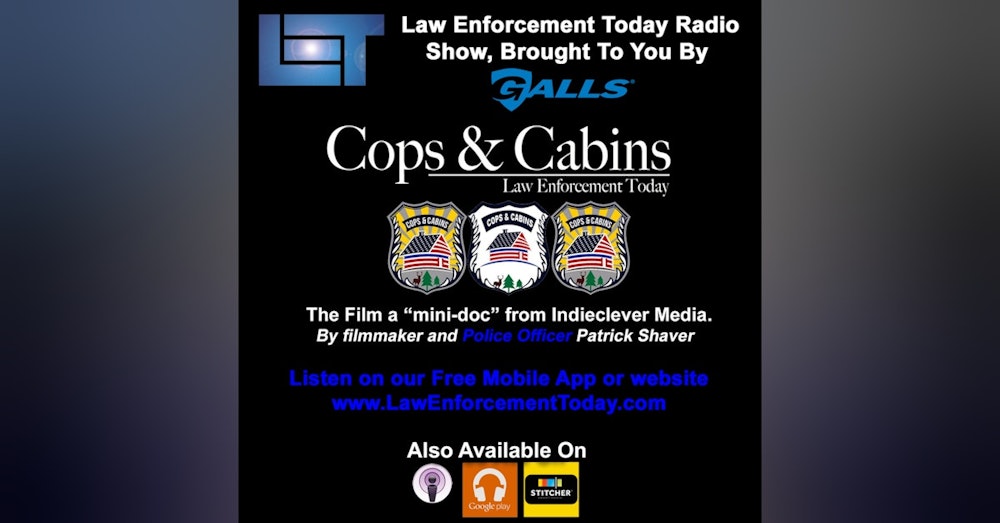 S1E32: Cops and Cabins short film with Patrick  W. Shaver