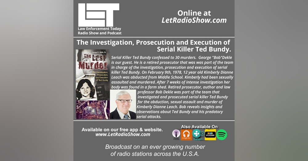 S5E24: The Investigation, Prosecution and Execution of Serial Killer Ted Bundy.