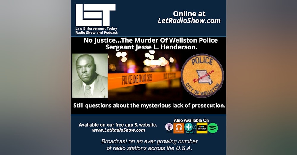 S5E65: The Murder Of Police Sergeant Jesse L. Henderson. Questions about the mysterious lack of prosecution.