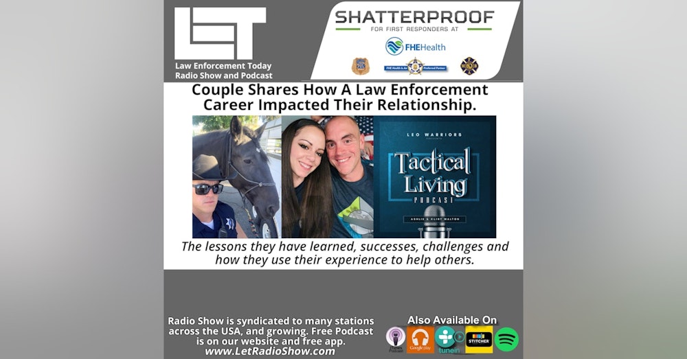 S6E59: Couple Shares How a Law Enforcement Career Almost Ended Their Relationship. Special Episode.
