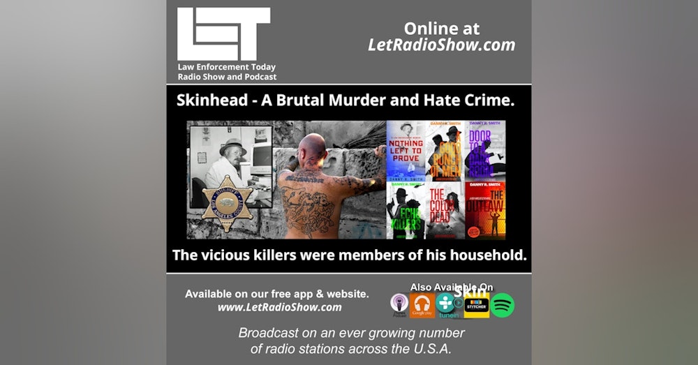 S5E69: Skinhead - A Brutal Murder and Hate Crime. The vicious killers were members of his household.