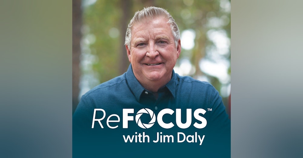 ReFOCUS with Jim Daly Preview