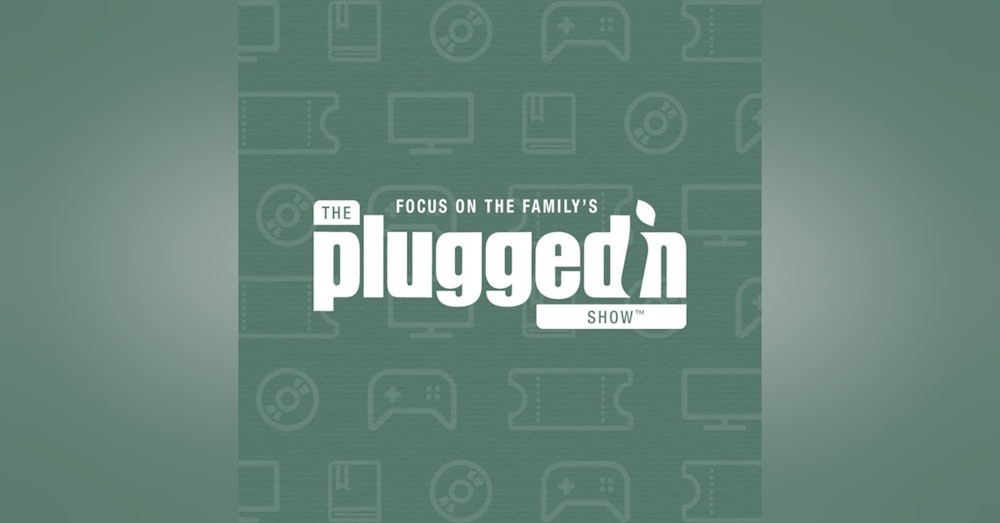 Episode 118: Plugged In Talks to Focus on the Family's Jim Daly